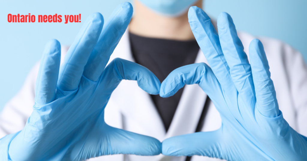 Are you a Healthcare worker or a Nurse? Ontario needs you!